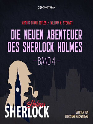 cover image of Die neuen Abenteuer des Sherlock Holmes, Band 4